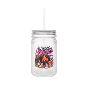 Crunchverse Monster Mason Jar Mug "Bloom At Your Own Pace" | Frosted Mason Jar with Straw